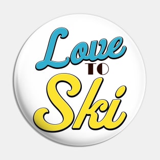Love to Ski Pin