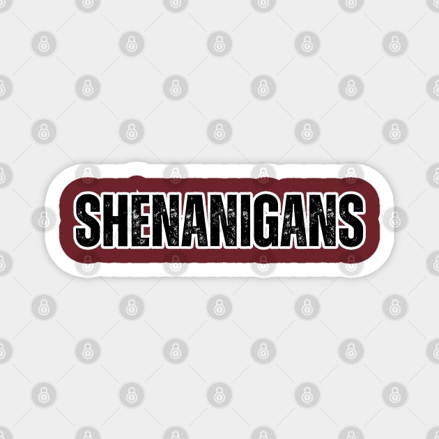 Shenanigans! Magnet by Spatski