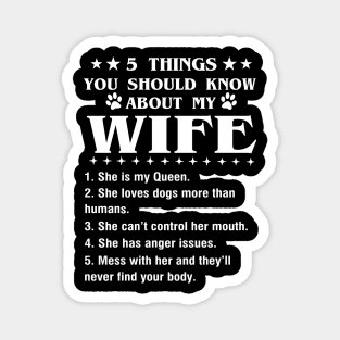 5 Things You Should Know About My Wife Magnet