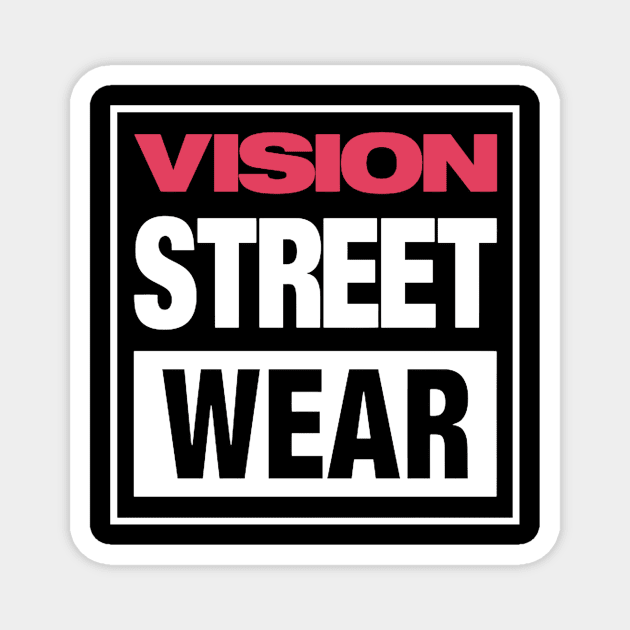Vision Street Wear 80s Skateboarding Retro 1980s Classic Magnet by AJstyles
