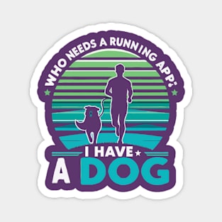 Who needs a running app? I have a dog Magnet