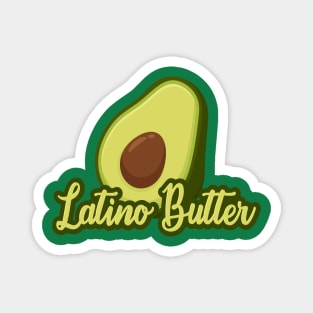 Latino Butter Magnet