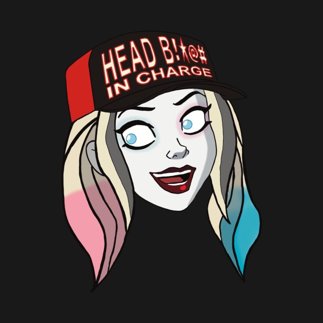 Head B!*@# in Charge HQ by strayheartbja