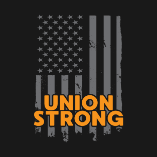 Strong Union Worker Labor Day Laborer T-Shirt