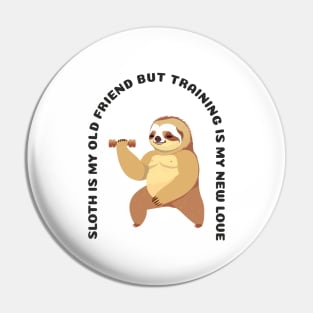 Fitness sloth Pin