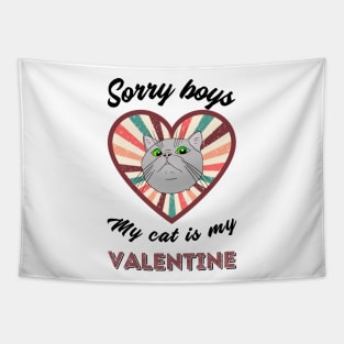 Sorry boys my cat is my Valentine - a retro vintage design Tapestry