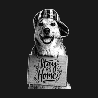 Funny Dog With Stay At Home T-Shirt