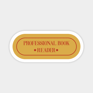 Bookish retro. Bookish quotes. Professional reader Magnet