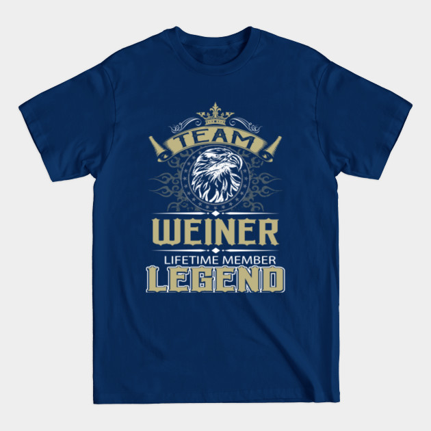 Discover Weiner Name T Shirt - Weiner Eagle Lifetime Member Legend Name Gift Item Tee - Weiner - T-Shirt