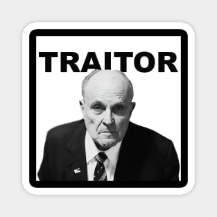 Giuliani traitor Magnet