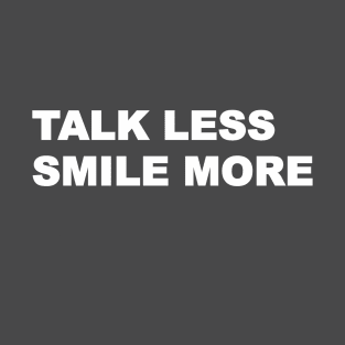 Hamilton "Talk Less Smile More" T-Shirt