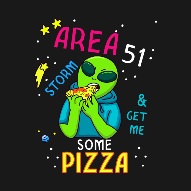 Storm Area 51 and Get Me Some Pizza by LemoBoy