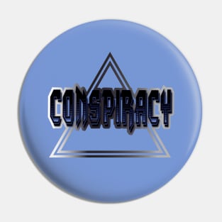 Conspiracy Pin