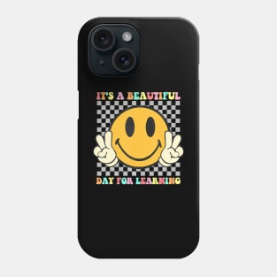 Its A Beautiful Day For Learning Groovy Teacher Phone Case