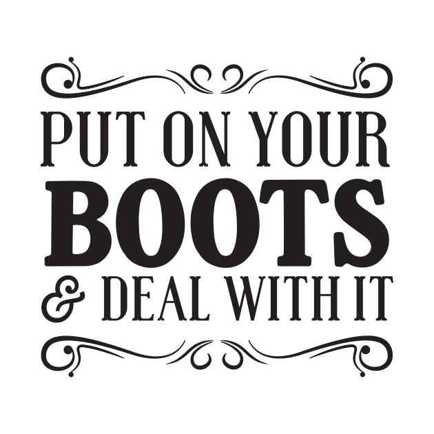 Put boots on deal with it by Blister