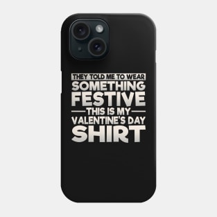 This Is My Festive Valentines Shirt Phone Case