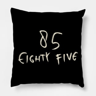 Hand Drawn Letter Number 85 Eighty Five Pillow