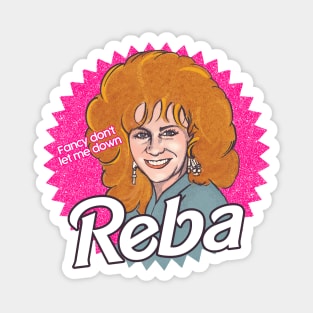 Reba - Fancy Don't Let Me Down Magnet