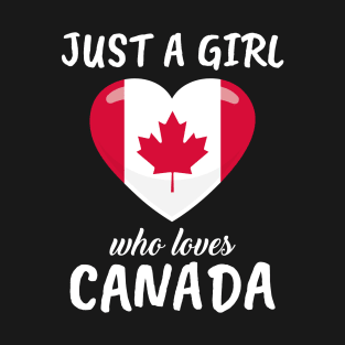 Just A Girl Who Loves Canada T-Shirt