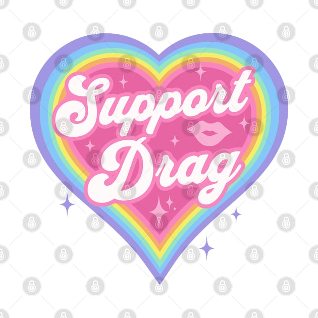 Support Drag Retro Rainbow Heart LGBTQ Kawaii Cute Gay Pride by PUFFYP