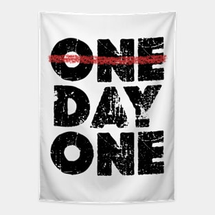 One Day or Day One? Make your choice Tapestry