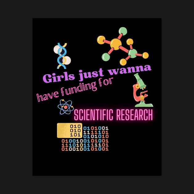 Girls just wanna have funding for scientific research by Simply-Bliss