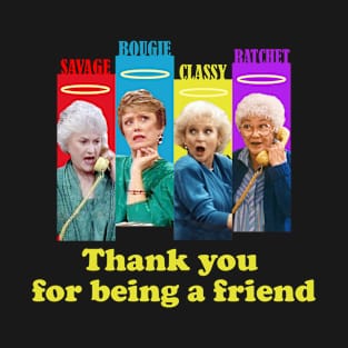 golden girls squad thank you for being a friend T-Shirt