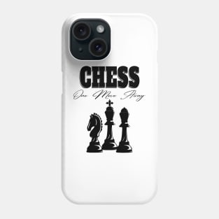 Chess Once Move Away Phone Case