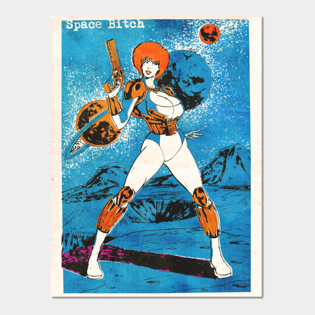 Space Bitch Poster Alternate version - Posterart - Posters and Art Prints