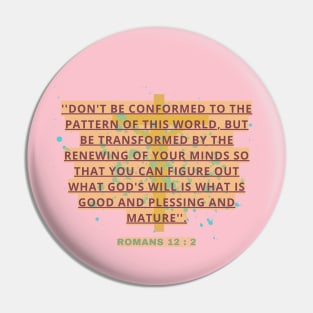 ROMANS 12 : 2 Pin