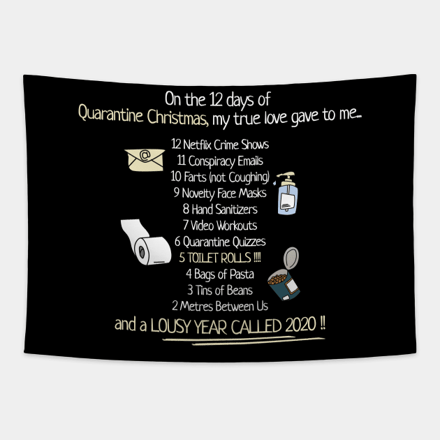The 12 Days of Christmas Quarantine 2020 Tapestry by NerdShizzle