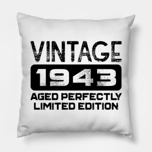 Birthday Gift Vintage 1943 Aged Perfectly Pillow