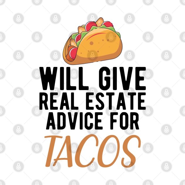 Real Estate and Taco -  Will give real estate advice for Tacos by KC Happy Shop