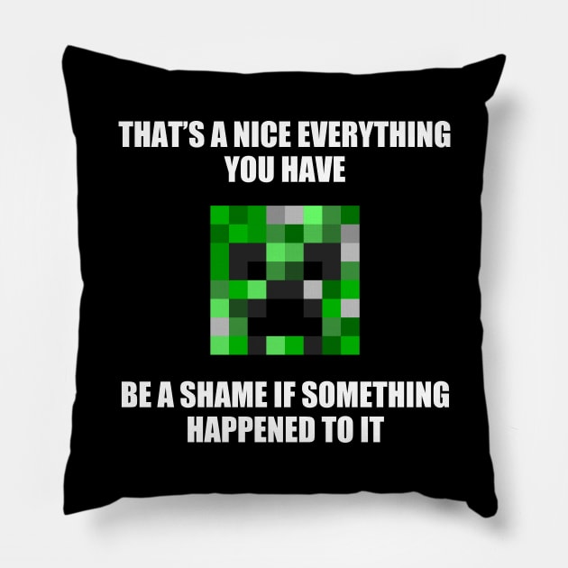 CREEPER MEME Pillow by Ajiw