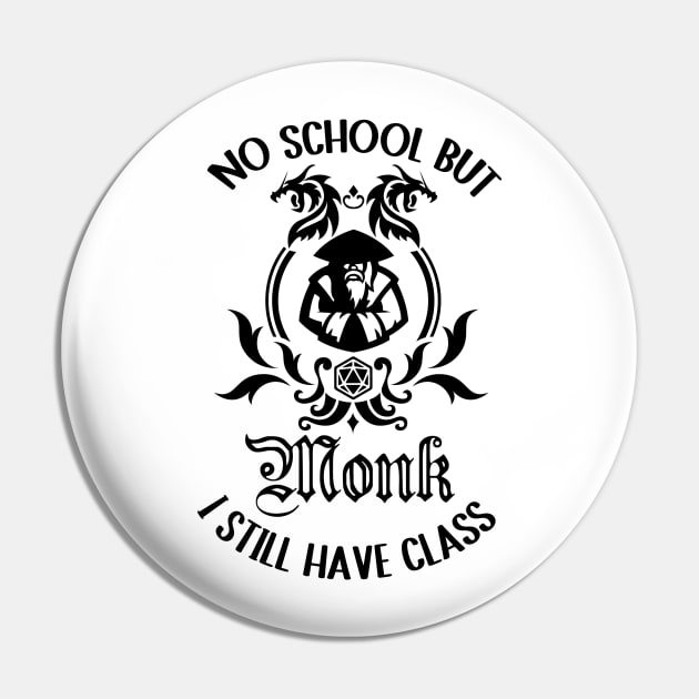 Monk class rpg gamer schools out Pin by IndoorFeats