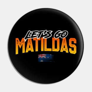 Go Matildas Pin