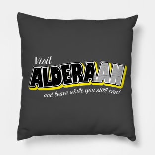 Visit Alderaan... and leave soon!! Pillow