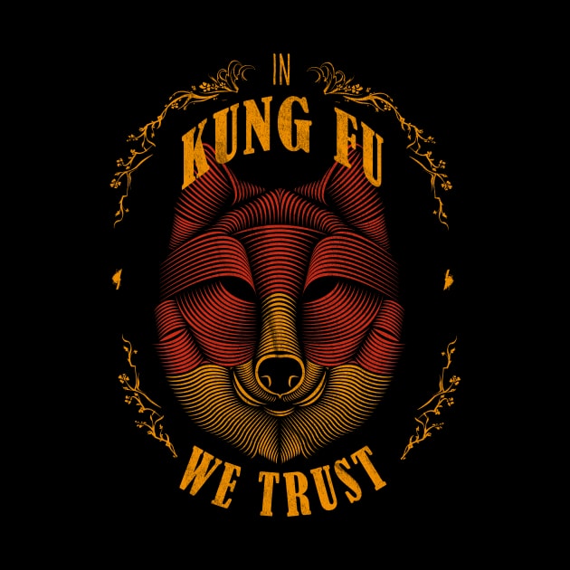 In Kung Fu we trust: Kung-Fu fighter by OutfittersAve