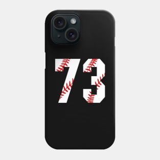 Baseball Number 73 #73 Baseball Shirt Jersey Favorite Player Biggest Fan Phone Case