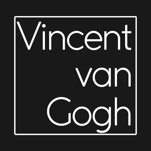 Vincent Van Gogh Design by WrittersQuotes