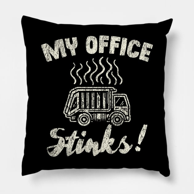 My Office Stinks Garbage Truck Driver Pillow by Depot33