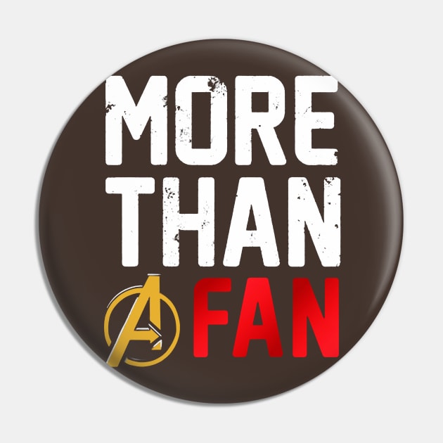 More Than A Fan Pin by fuzyclae