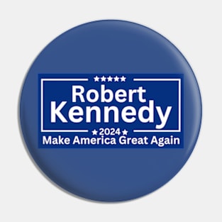 make america great again Robert F. Kennedy Jr rfk jr 2024 Pin