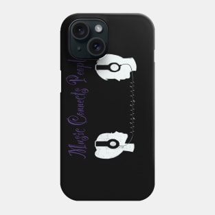 Music Connects People Phone Case