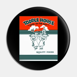 Toddle House. Restaurant Pin