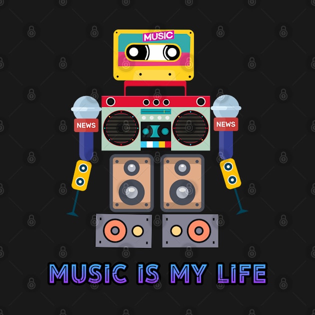 Music is my life,love music, robot by zzzozzo