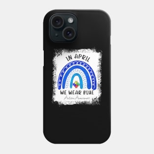 Puzzle Rainbow In April We Wear Blue Autism Awareness Month Phone Case