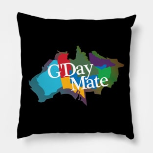 G'Day Mate! Pillow