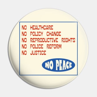 No Justice No Peace Pin