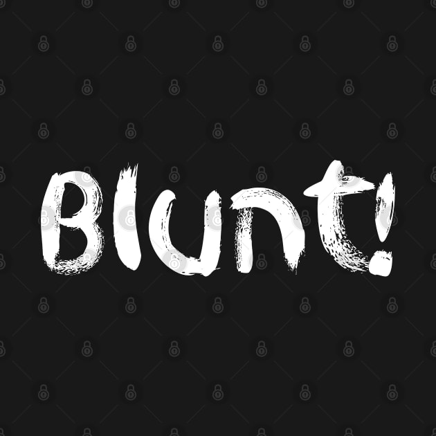 Blunt by BjornCatssen